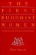 The first Buddhist women : a translation and commentary on the   Therigatha /