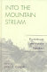 Into the mountain stream : psychotherapy and Buddhist experience /