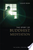 The spirit of buddhist meditation /