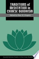 Traditions of meditation in Chinese Buddhism /