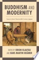 Buddhism and modernity : sources from nineteenth-century Japan /