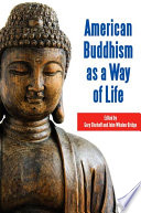 American Buddhism as a way of life /