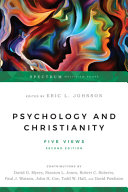 Psychology & Christianity : five views /