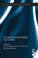 Christians and the Middle East conflict /