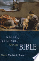Borders, boundaries and the Bible /