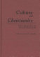 Culture and Christianity : the dialectics of transformation /