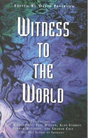 Witness to the world : papers from the second Oak Hill College Annual School of Theology /
