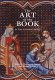 The art of the book : its place in medieval worship /