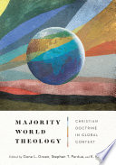 Majority world theology : Christian doctrine in global context /