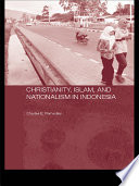 Christianity, Islam, and nationalism in Indonesia