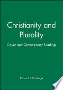 Christianity and plurality : classic and contemporary readings /