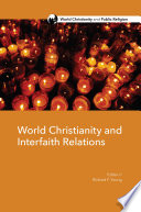 World Christianity and interfaith relations /