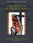 Christianity in Sub-Saharan Africa /