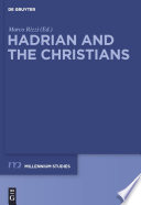 Hadrian and the Christians /