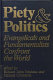 Piety and politics : evangelicals and fundamentalists confront the world /