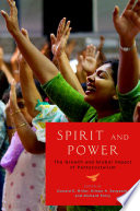 Spirit and power : the growth and global impact of pentecostalism /