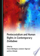 Pentecostalism and human rights in contemporary Zimbabwe /