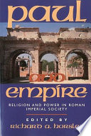 Paul and empire : religion and power in Roman imperial society /