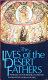 The lives of the Desert Fathers : the Historia monachorum in aegypto /