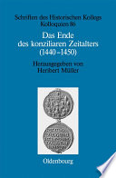 Das Ende des konziliaren Zeitalters (1440-1450) : Versuch einer Bilanz /