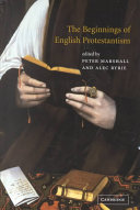 The beginnings of English Protestantism /