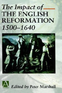 The impact of the English Reformation, 1500-1640 /
