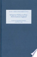Religious politics in post-reformation England : essays in honour of Nicholas Tyacke /