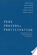 Pews, prayers, and participation : religion and civic responsibility in America /