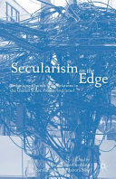 Secularism on the edge : church-state relations in the United States, France, and Israel /