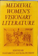 Medieval women's visionary literature /