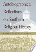 Autobiographical reflections on southern religious history /