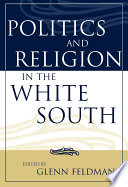 Politics and religion in the White South /
