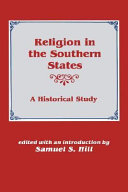 Religion in the southern states : a historical study /