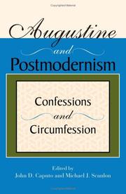 Augustine and postmodernism : confessions and circumfession /