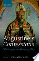 Augustine's confessions : philosophy in autobiography /
