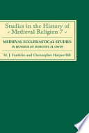 Medieval ecclesiastical studies : in honour of Dorothy M. Owen /