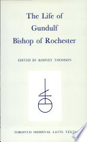 The life of Gundulf, Bishop of Rochester /