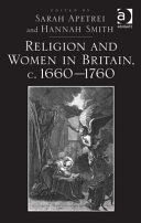 Religion and women in Britain, c. 1660-1760 /