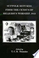 Suffolk returns from the census of religious worship of 1851 /