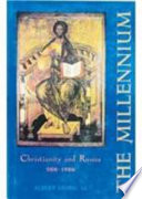 The Millennium : Christianity and Russia, A.D. 988-1988 /