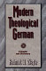 Modern theological German : a reader and dictionary /