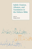 Subtle citation, allusion, and translation in the Hebrew Bible /