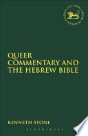 Queer commentary and the Hebrew Bible /