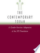 The contemporary Torah : a gender-sensitive adaptation of the JPS translation /