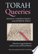 Torah queeries : weekly commentaries on the Hebrew Bible /