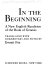 In the beginning : a new English rendition of the Book of Genesis /