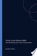 Poetry in the Hebrew Bible : selected studies from Vetus Testamentum /
