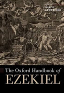 The Oxford handbook of Ezekiel /