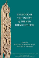 The Book of the Twelve and the new form criticism /