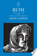 Ruth : a new translation with introduction and commentary /